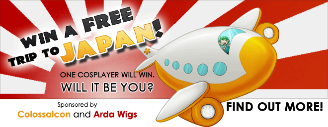 Win a free trip to Japan. One cosplayer will win. Will it be you?