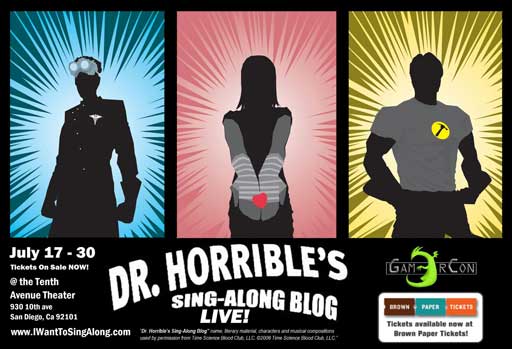 Dr. Horrible's Sing-Along Blog LIVE! July 17-30 2011 in San Diego