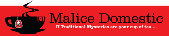 Malice Domestic: If Traditional Mysteries are Your Cup of Tea